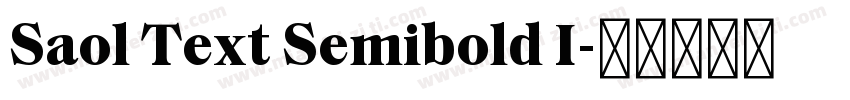 Saol Text Semibold I字体转换